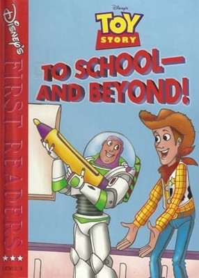 Toy Story, To School - and Beyond 