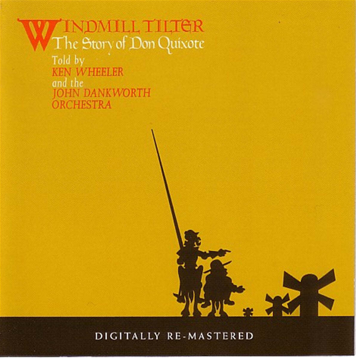 Ken Wheeler / The John Dankworth Orchestra (켄 윌러 / 존 댕크워스 오케스트라) - Windmill Tilter (The Story Of Don Quixote) 