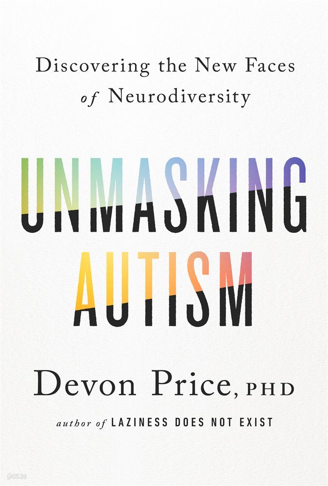 Unmasking Autism