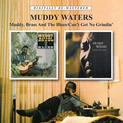 Muddy Waters (ӵ ͽ) - Muddy, Brass & The Blues / Can't Get No Grindin' 