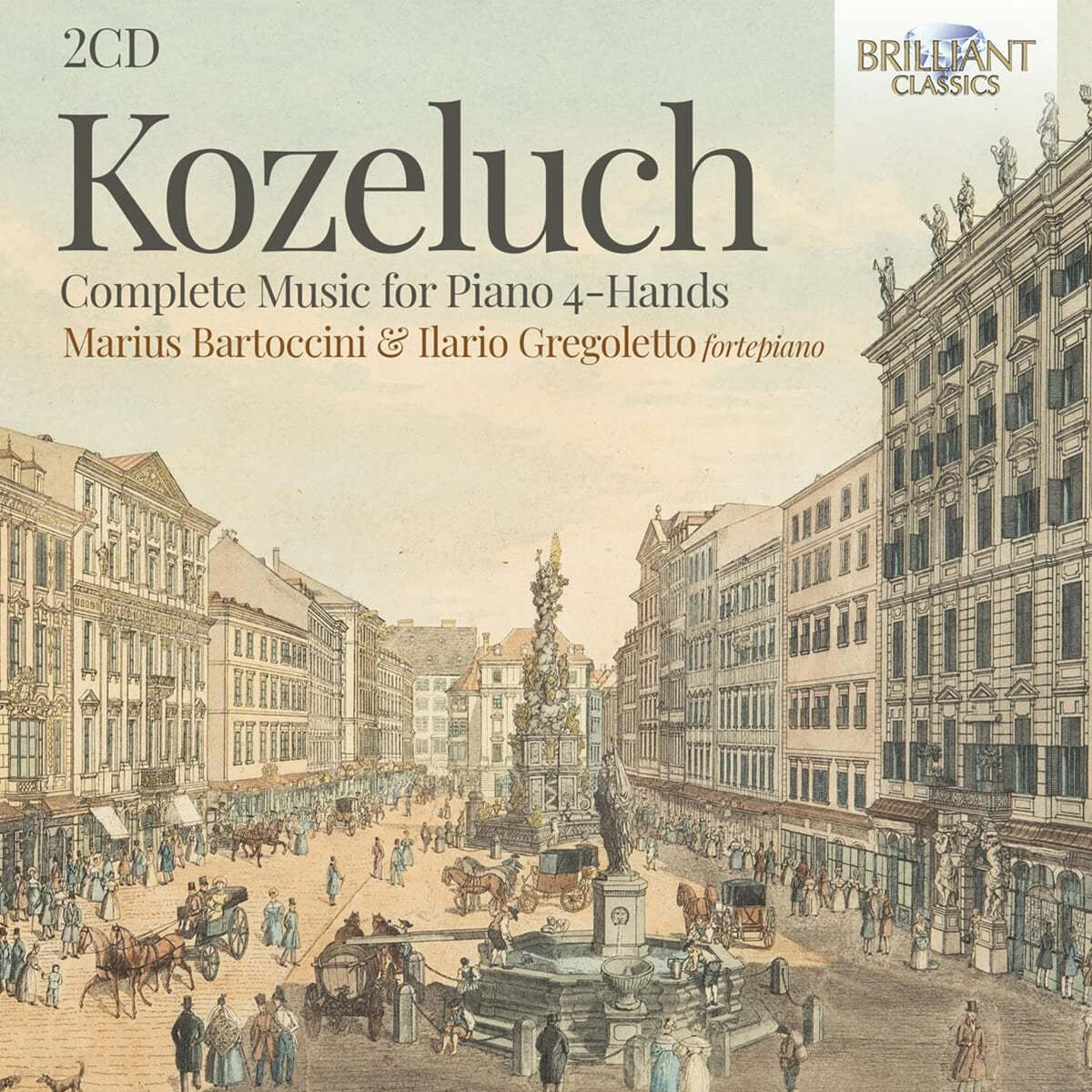 Marius Bartoccini / Ilario Gregoletto 코젤루흐: 네 손을 위한 피아노 소나타 모음 (Kozeluch: Complete Music for Piano 4 Hands) 
