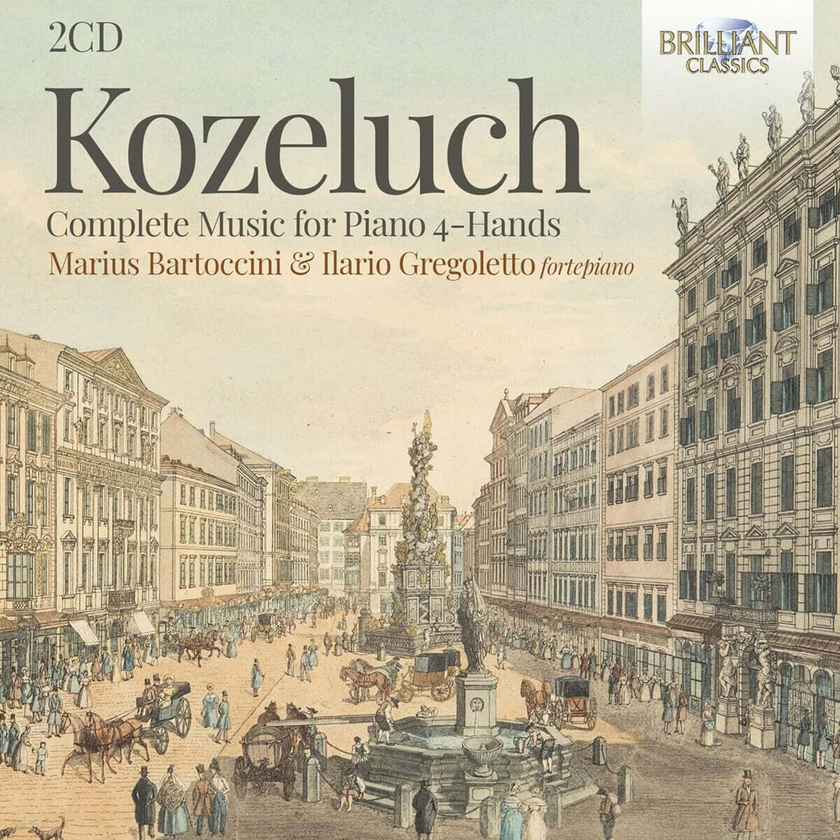Marius Bartoccini / Ilario Gregoletto 코젤루흐: 네 손을 위한 피아노 소나타 모음 (Kozeluch: Complete Music for Piano 4 Hands)