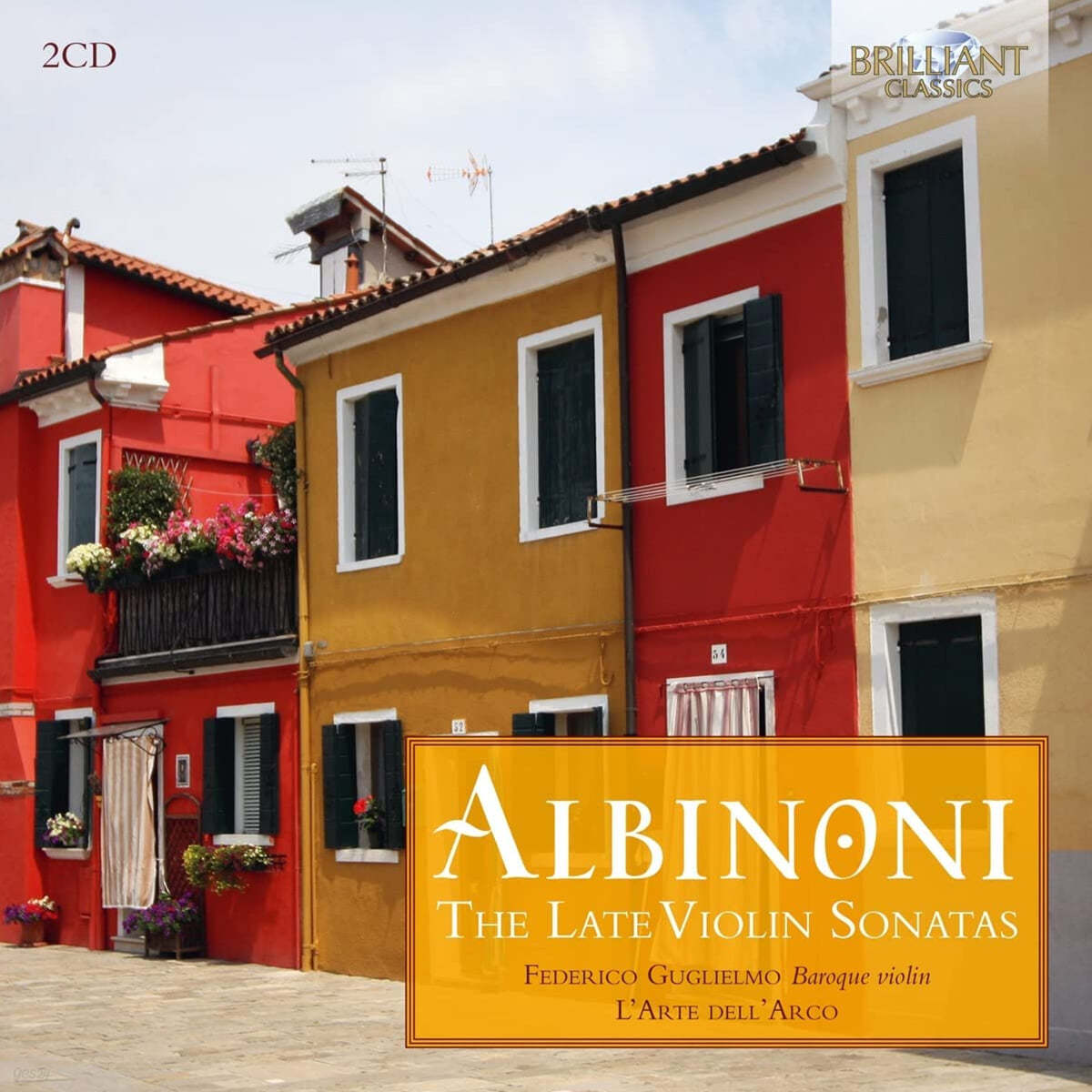Federico Guglielmo / L'Arte dell'Arco 토마소 알비노니: 후기 바이올린 소나타 모음 (Tomaso Albinoni: The Late Violin Sonatas)