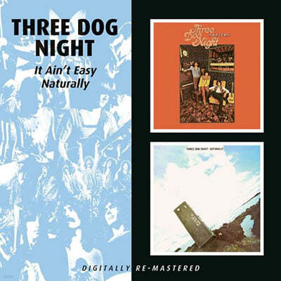 Three Dog Night (  Ʈ) - It Aint Easy / Naturally 