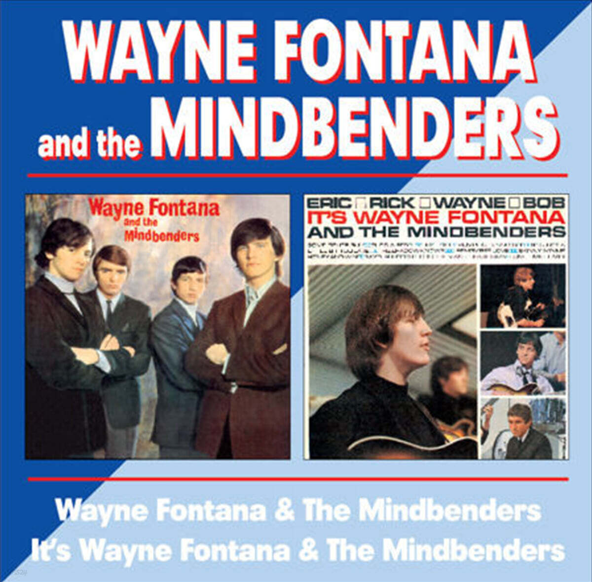 Wayne Fontana / The Mindbenders (웨인 폰타나 / 마인드벤더스) - Wayne Fontana & The Mindbenders / It's Wayne Fontana &The Mindbenders