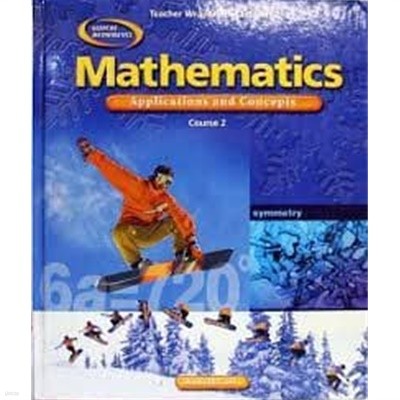 Mathematics Applications and Concepts, Course 2, Teacher Wraparound Edition [Hardcover ? January 1, 2006]