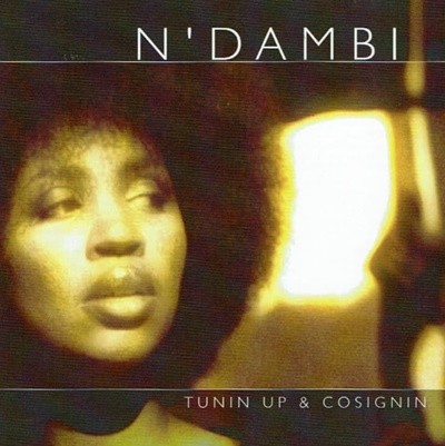 N'Dambi (엔 담비) -  Tunin Up & Cosignin (UK발매)