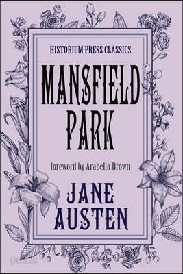 Mansfield Park (Historium Press Classics)