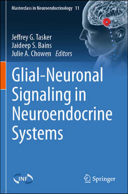 Glial-Neuronal Signaling in Neuroendocrine Systems