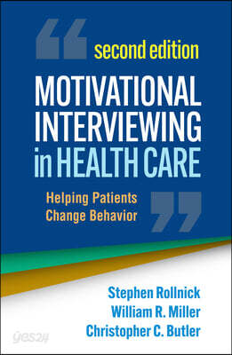 Motivational Interviewing in Health Care, Second Edition