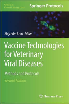 Vaccine Technologies for Veterinary Viral Diseases: Methods and Protocols