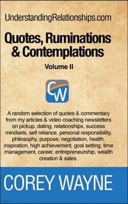 Quotes, Ruminations & Contemplations - Volume II