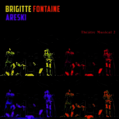 Fontaine,Brigitte Areski — Theatre Musical 2 앨범 커버