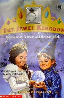 The Diamond Princess and the Magic Ball (The Jewel Kingdom) Paperback