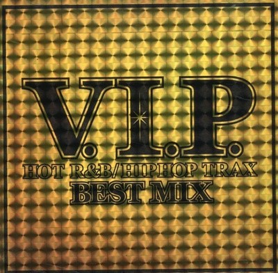 VIP - Hot R&B / Hip Hop Trax Best Mix [일본발매]