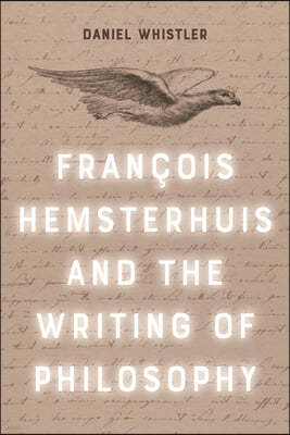 FRANCOIS HEMSTERHUIS AND THE WRITIN