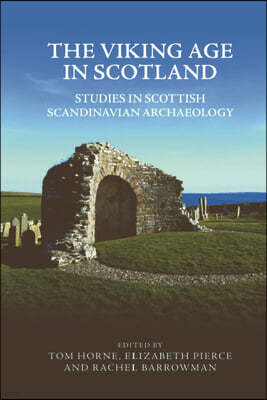 THE VIKING AGE IN SCOTLAND