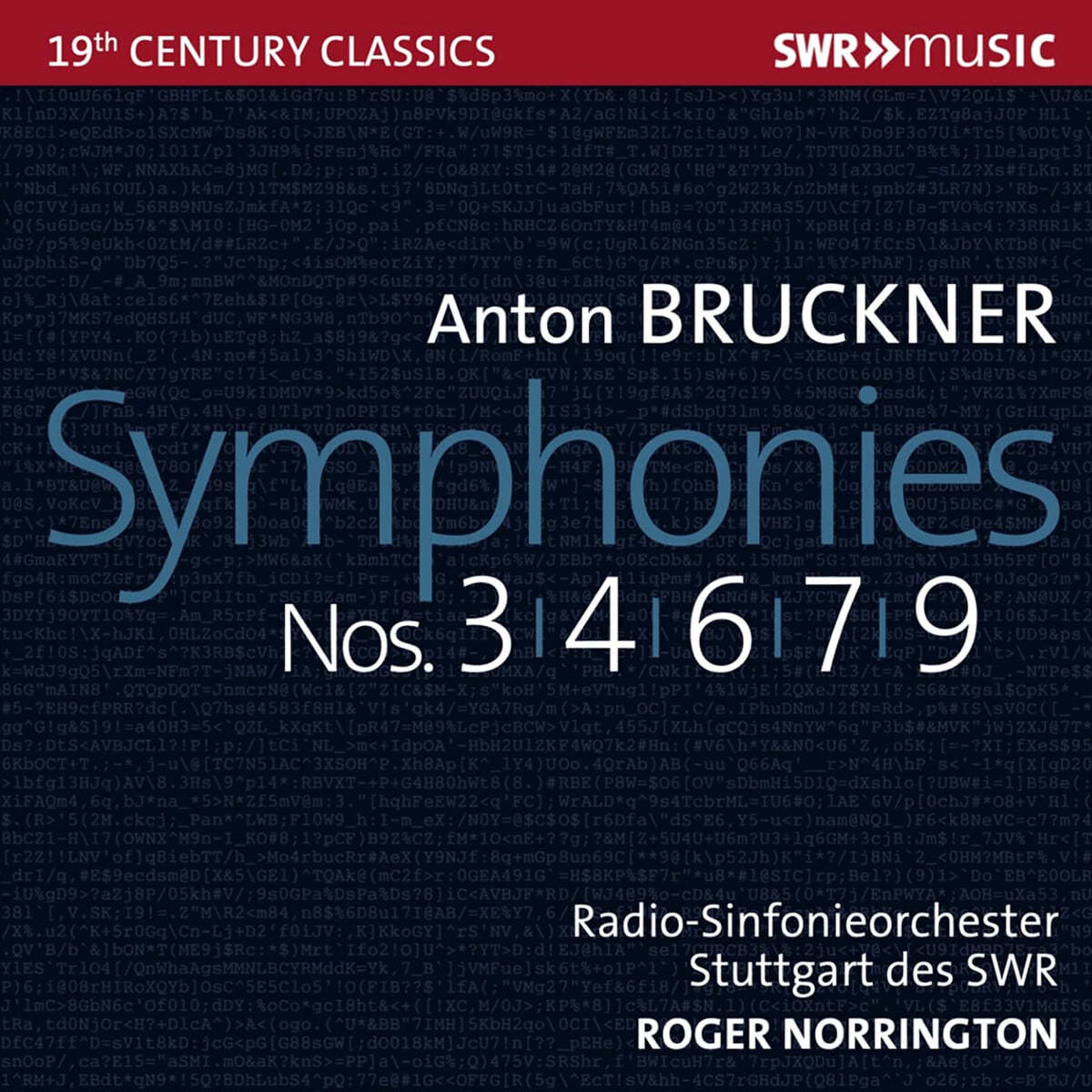 Roger Norrington 브루크너: 교향곡 3, 4, 6, 7, 9번 (Bruckner: Symphonies WAB103, 104, 106, 107, 109) 