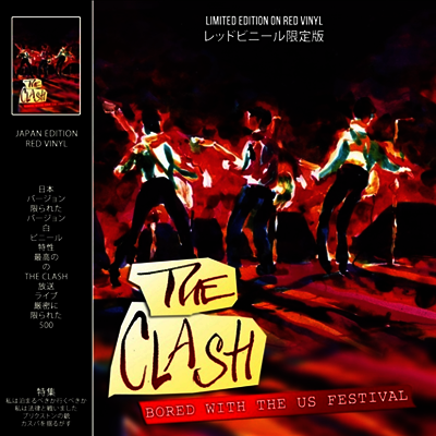 Clash — Bored With The Us Festival (Japan Edition) 앨범 커버
