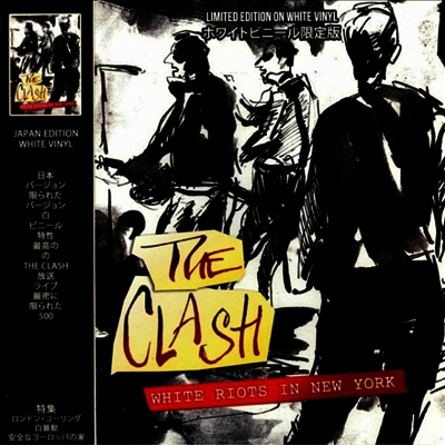 Clash — White Riots In New York (Japan Edition) 앨범 커버