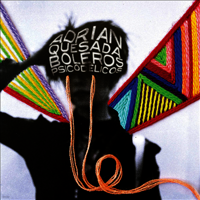 Adrian Quesada — Boleros Psicodelicos 앨범 커버