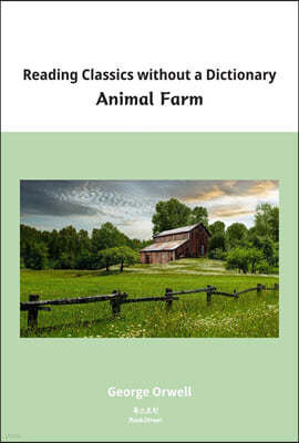Reading Classics without a Dictionary: Animal Farm