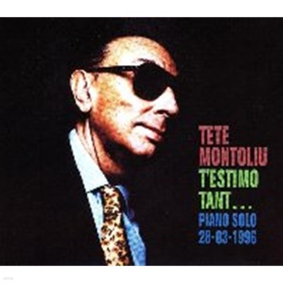Tete Montoliu / T'estimo Tant... Piano Solo 28-03-1996 (수입)