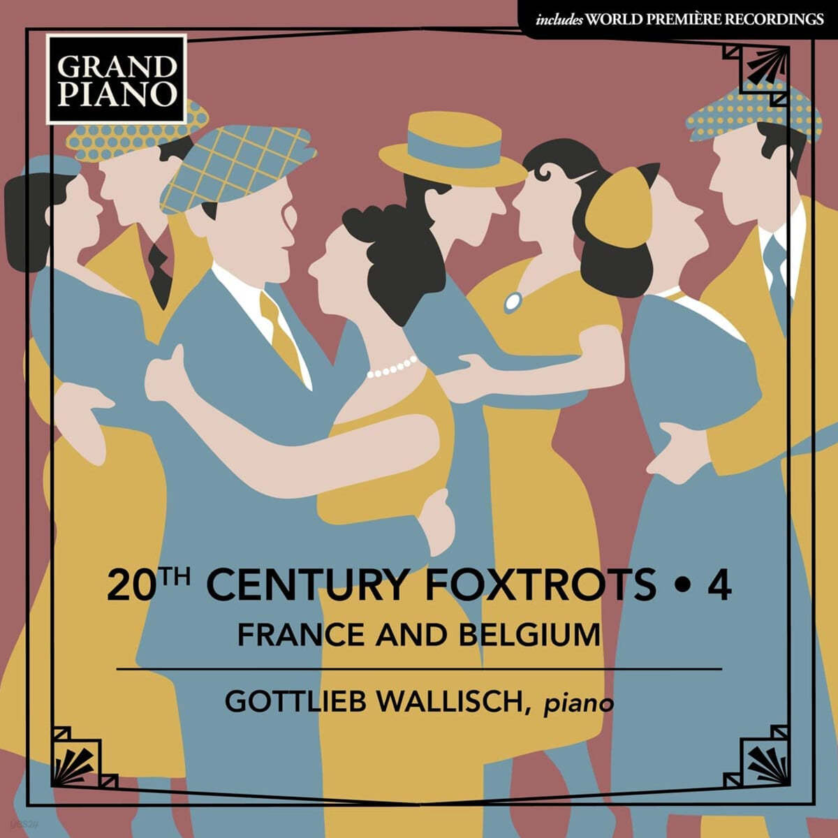 Gottlieb Wallisch 20세기 폭스트롯 4집 - 고틀립 발리쉬 (20th Century Foxtrots Vol. 4 - France and Belgium)