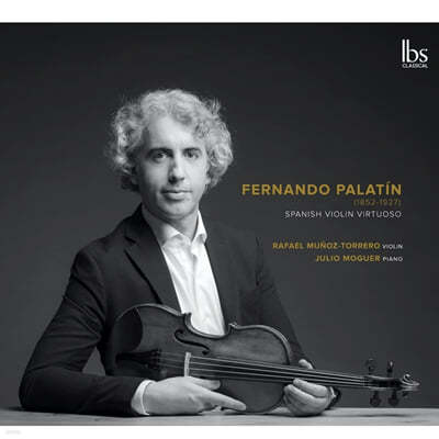 Rafael Munoz-Torrero ȶƾ:  ̿ø  (Palatin: Spanish Violin Virtuoso) 