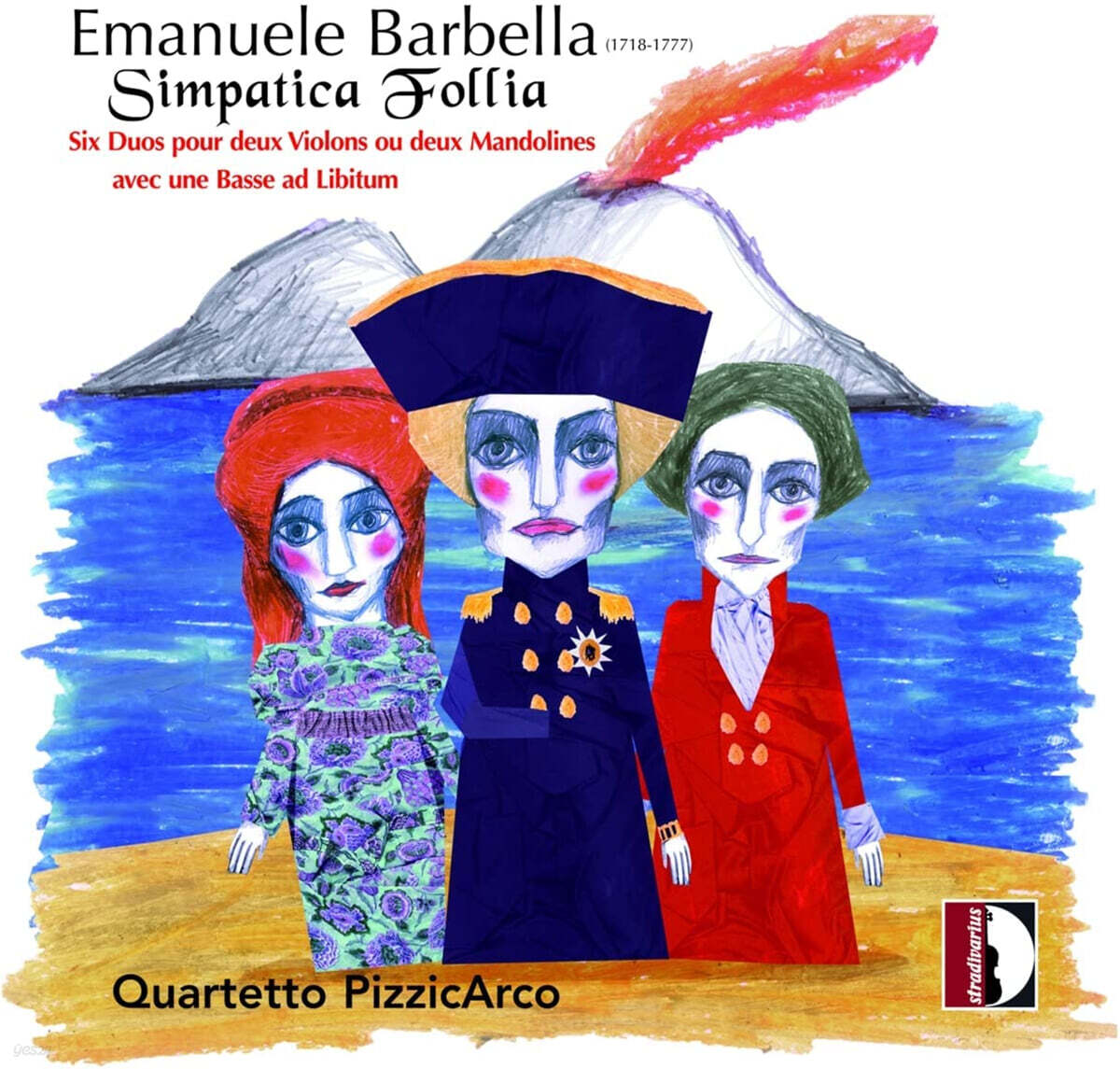 Quartetto PizzicArco 바르벨라: 여섯 개의 이중주 (Barbella: Six Duos pour deux Violons ou deux Mandolines - Simpatica Follia)