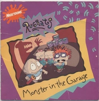 Rugrats Monster in the Garage (Rugrats Nicktoons) Paperback