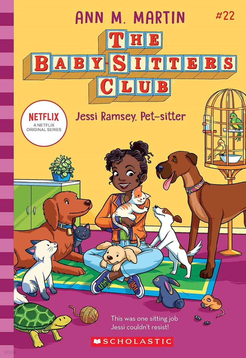 The Baby-sitters Club #22 : Jessi Ramsey, Pet-sitter