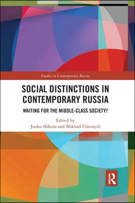 Social Distinctions in Contemporary Russia