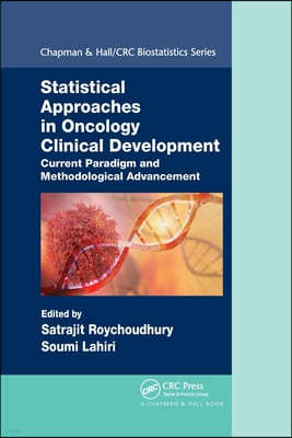 Statistical Approaches in Oncology Clinical Development: Current Paradigm and Methodological Advancement
