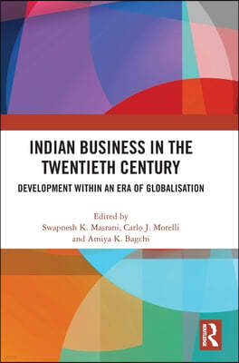 Indian Business in the Twentieth Century