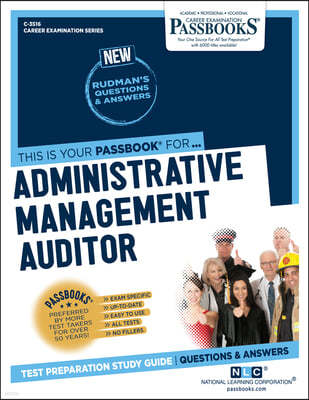 Administrative Management Auditor (C-3516): Passbooks Study Guide Volume 3516