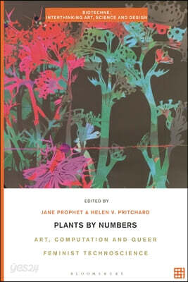 Plants by Numbers: Art, Computation, and Queer Feminist Technoscience