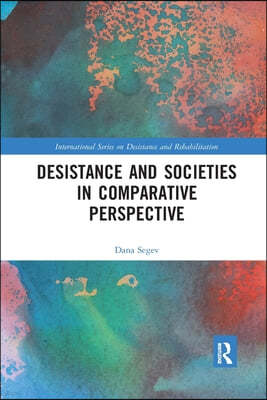 Desistance and Societies in Comparative Perspective