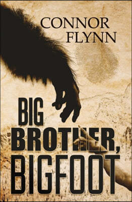 Big Brother, Bigfoot