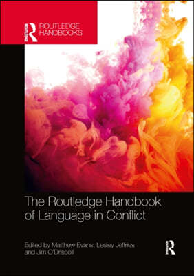 Routledge Handbook of Language in Conflict