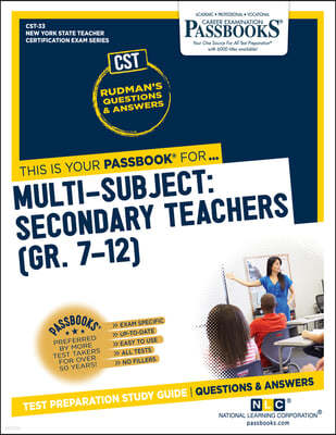 Multi-Subject: Secondary Teachers (Gr. 7-12) (Cst-33): Passbooks Study Guide Volume 33