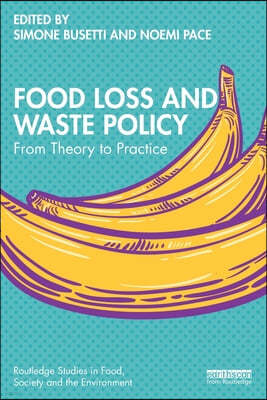 Food Loss and Waste Policy