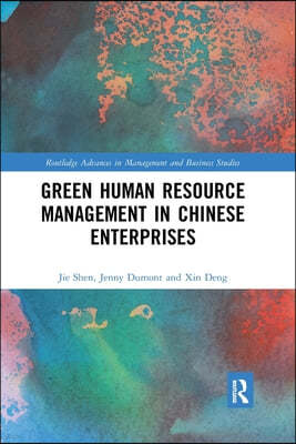 Green Human Resource Management in Chinese Enterprises