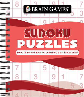 Brain Games - Sudoku Puzzles (Waves): Solve Clues and Have Fun with More Than 130 Puzzles!