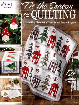 Tis the Season for Quilting