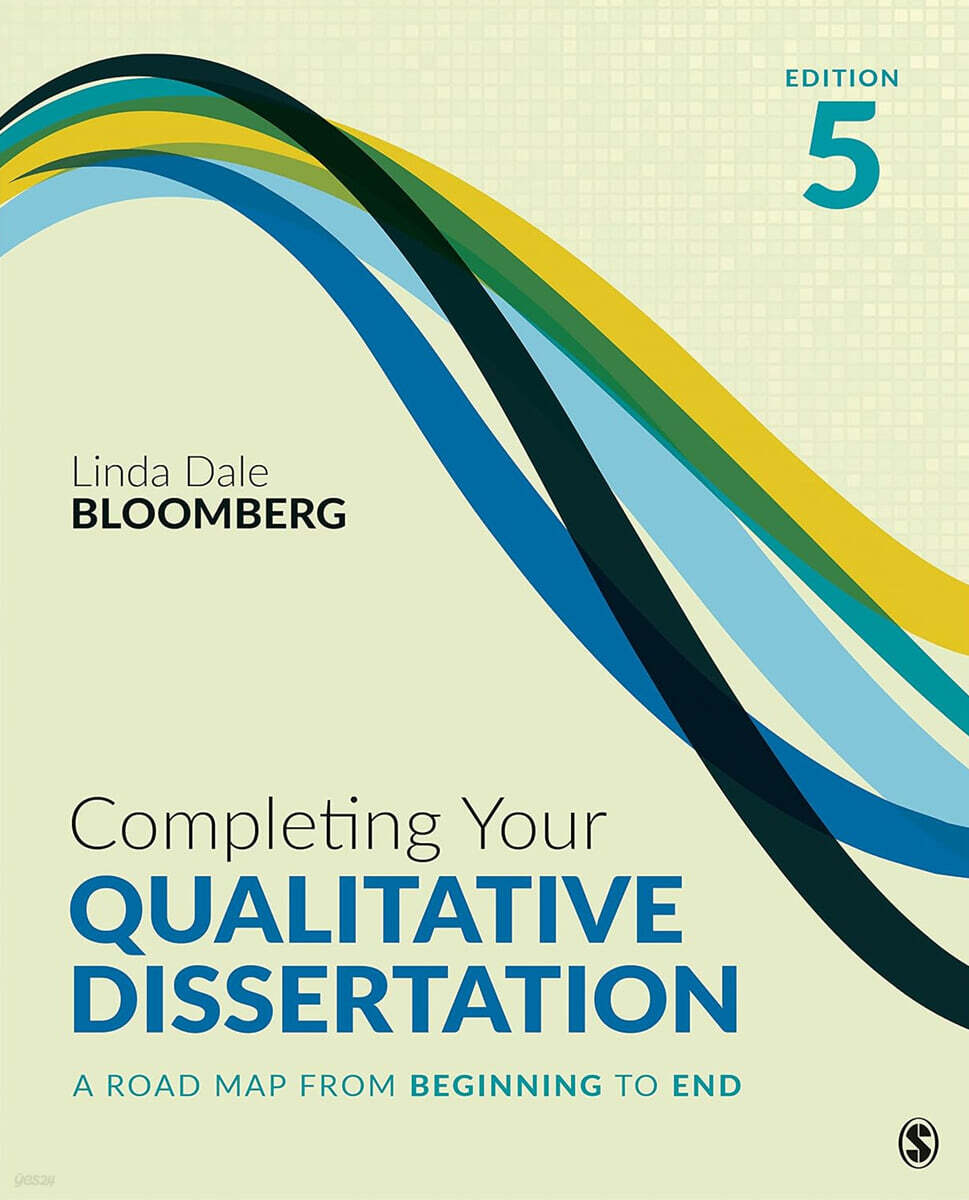 Completing Your Qualitative Dissertation, 5/E