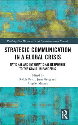 Strategic Communication in a Global Crisis