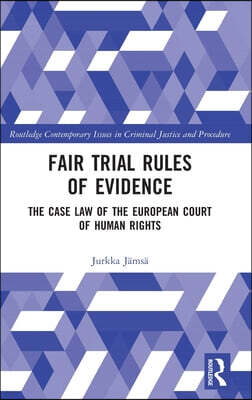 Fair Trial Rules of Evidence