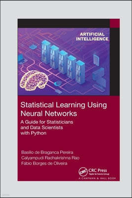 Statistical Learning Using Neural Networks