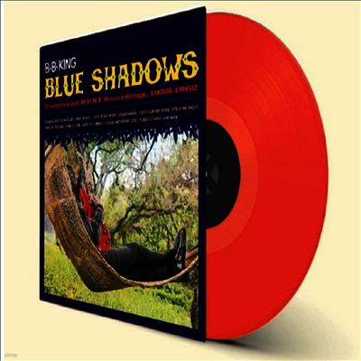B.B. King — Blue Shadows - Underated Kent singles 1958 -1962 앨범 커버